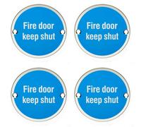 4X Fire Door Keep Shut Sign 64mm Fixing Centres 76mm Dia Polished Steel