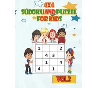 4x4 Sudoku and puzzel for Kids vol.2: Sudoku Puzzles Activity Books For Kids;All Easy Sudoku Puzzle Books for Kids ;Very Easy Sudoku for Beginners ;Sudoku Puzzles with Solutions