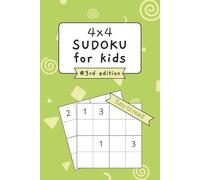 4x4 Sudoku Puzzles for Kids: 100+ Easy Sudoku 4x4 | 4×4 Print with Solutions | 6x9 inches, 110 pages | Great for Vacations, Holidays and Free Time