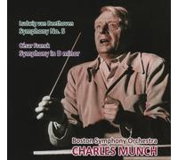 ベートーヴェン : 交響曲 第5番 「運命」 | フランク : 交響曲 ニ短調 (Ludwig van Beethoven : Symphony No.5 | Cesar Franck : Symphony in D minor / Charles Munch , Boston Symphony Orchestra)