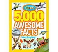 5,000 Awesome Facts (About Everything!): (National Geographic Kids)