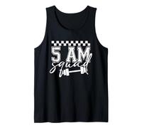 5 am Squad Tank Top