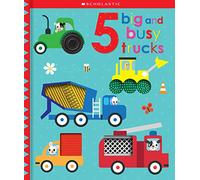 5 Big and Busy Trucks: Scholastic Early Learners (Touch and Explore)