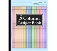 5 Column Ledger Book: Colorful Accounting Tracker Notebook for Bookkeeping, 5 Column Columnar Pad for Small Business