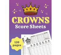 5 Crowns Card Game Score Sheets: 120 Large 8.5"x11" Pages For Scorekeeping | Track Scores for Up to 7 Players | Includes Rules Reference & Notes Section
