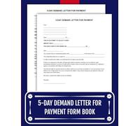 5-Day Demand Letter for Payment Form Book: 50 Legal Notice Templates | 8.5 x 11 inches.