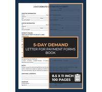5-Day Demand Letter For Payment Forms Book: Debt Collection Demand Letter Form Book | Payment Request Notice Forms | 50 Legal Notice Templates