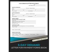 5-Day Demand Letter For Payment Forms Book: Debt Collection Demand Letter Form Book | Payment Request Notice Forms | 50 Legal Notice Templates