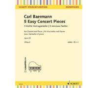 5 Easy Concert Pieces op. 63 - Carl Baermann - Schott Student Edition - Clarinet and Piano - Score and part - ( SE 1013 )