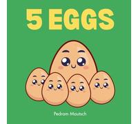 5 Eggs: A Bedtime Story for Kids