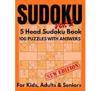 5 Head Sudoku Challenge Book for Kids, Adults & Seniors with 100 Brain-Boosting Puzzles from Easy to Expert Levels: Train Your Mind, Enhance Focus, ... | Perfect Gift for Puzzle Lovers (vol-2)