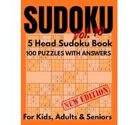 5 Head Sudoku Challenge Book for Kids, Adults & Seniors with 100 Brain-Boosting Puzzles from Easy to Expert Levels: Train Your Mind, Enhance Focus, ... | Perfect Gift for Puzzle Lovers (vol-10)