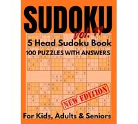 5 Head Sudoku Challenge Book for Kids, Adults & Seniors with 100 Brain-Boosting Puzzles from Easy to Expert Levels: Train Your Mind, Enhance Focus, ... | Perfect Gift for Puzzle Lovers (vol-11)