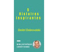5 Histoires Inspirantes