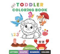 5 in 1 Toddler Coloring Book: ABC Letters, Numbers, Shapes, Colors, and Emotions | Jumbo Activity Book for Ages 2-5