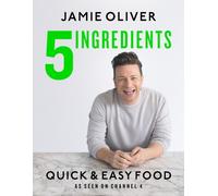 5 Ingredients - Quick & Easy Food by Jamie Oliver (Hardback Book)