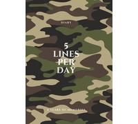 5 LINES PER DAY: 5 Years of Memories - Dated Memory Journal - Dated Memory Journal to Complete - Military - Army - Diary - Black and White -Ideal ... Journal to Complete Military Army Diary navy