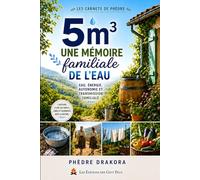 5 m3: Une mémoire familiale de l'eau (Les Carnets de Phèdre)
