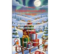 5-minütige Weihnachtsandacht für Kinder 2025: Einfache tägliche Lektionen, um in dieser Weihnachtszeit Glauben, Freude und Staunen bei Kindern zu wecken