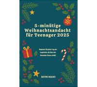 5-minütige Weihnachtsandacht für Teenager 2025: Beginnen Sie jeden Tag mit Inspiration, die über den Dezember hinaus anhält