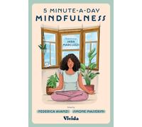 5-Minute-a-day Mindfulness