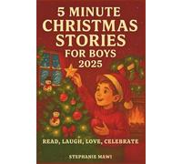 5 Minute Christmas Stories for Boys 2025: Read, Laugh, Love, Celebrate