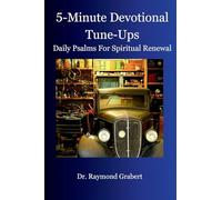 5-Minute Devotional Tune-ups: Daily Psalms For Spiritual Renewal (Coffee with the Preacher)