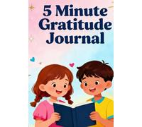 5 Minute Gratitude Journal: A Fun and Easy Daily Habit to Grow Happiness and Kindness (DoodleLearn Adventures)