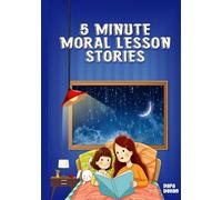 5 Minute Moral Lesson Stories: 5 in 1?: Preschool Moral Book for Kids