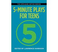 5-Minute Plays for Teens (Applause Acting Series)