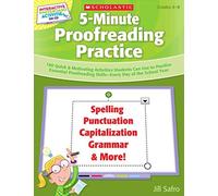 5-Minute Proofreading Practice: 180 Quick & Motivating Activities Students Can Use to Practice Essential Proofreading Skills-Every Day of the School Year (Interactive Whiteboard Activities)
