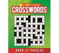 5 Minute Puzzles: Crosswords : Over 60 Puzzles