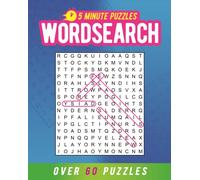 5 Minute Puzzles: Wordsearch : Over 60 Puzzles