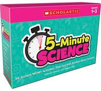 5-minute Science: Grades 1-3: Instant Wow! Activities That Get Kids Excited About Science