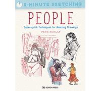 5-Minute Sketching: People: Super-quick techniques for amazing drawings