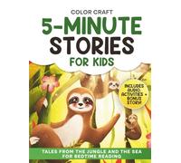 5-Minute Stories For Kids: Tales From The Jungle And The Sea For Bedtime Reading: Cute and Relaxing Short Stories For Children Aged 2-8, featuring ... lemurs and more! (5-Minute Story Books)