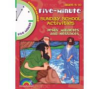 5 Minute Sunday School Activities: Jesus' Miracles & Messages: Ages 5-10 by Mary Davis (1-Jul-2005) Paperback