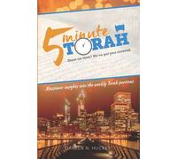 5 Minute Torah: Messianic Insights Into The Weekly Torah Portion
