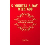 5 Minutes a Day With God - Daily Christian Journal for Prayer & Reflection: Find Peace, Gratitude, and Faith - A Heartfelt Gift for Any Season