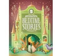 5 Minutes Bedtime Stories (5 Minute Bedtime)