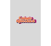 5 minutes before i lose it: Funny gift fro friends and family