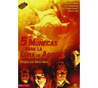 5 Muñecas para la Luna de Agosto (5 Bambole per la luna d´agosto) Mario Bava. (Audio in Italian and Spanish, Subtitles in Spanish).