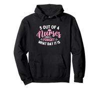5 Out Of 4 Nurses Forget What Day It Is - Nursing Student Pullover Hoodie