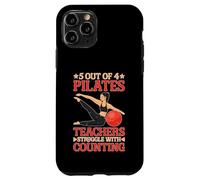5 Out Of 4 Pilates Teachers Struggle With Counting Case for iPhone 11 Pro