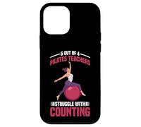 5 Out Of 4 Pilates Teachers Struggle With Counting - Case for iPhone 12 mini