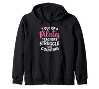 5 Out Of 4 Pilates Teachers Struggle With Counting Zip Hoodie