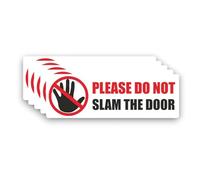 5 PACK - Small 12cm PLEASE DONT SLAM THE DOOR Self Adhesive Stickers - Water Proof - Taxi, Cab, Hire, Sign, Notice, Decal, Warning, Apartment, Flat, Door SG237