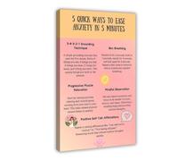 5 Quick Ways to Ease Anxiety in 5 Minutes Canvas Poster Wall Art Decor Print Picture Paintings for Living Room Bedroom Decoration 16x24inch(40x60cm) Frame-style-6