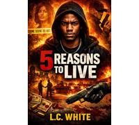 5 Reasons to Live