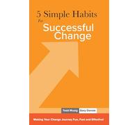 5 Simple Habits for Successful Change